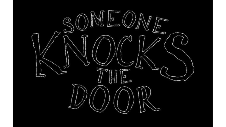Someone Knocks The Door banner