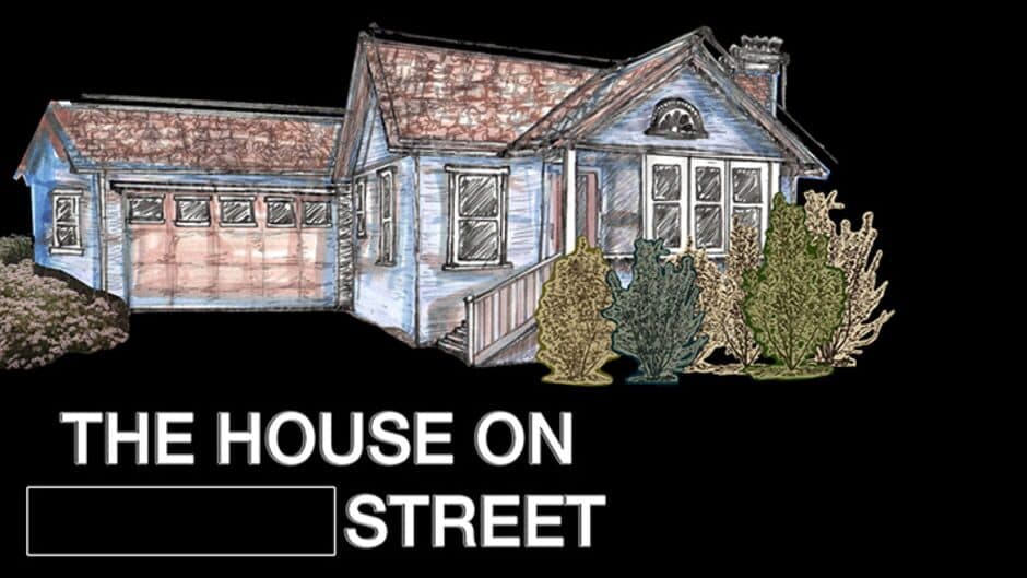 House on [Redacted] Street banner