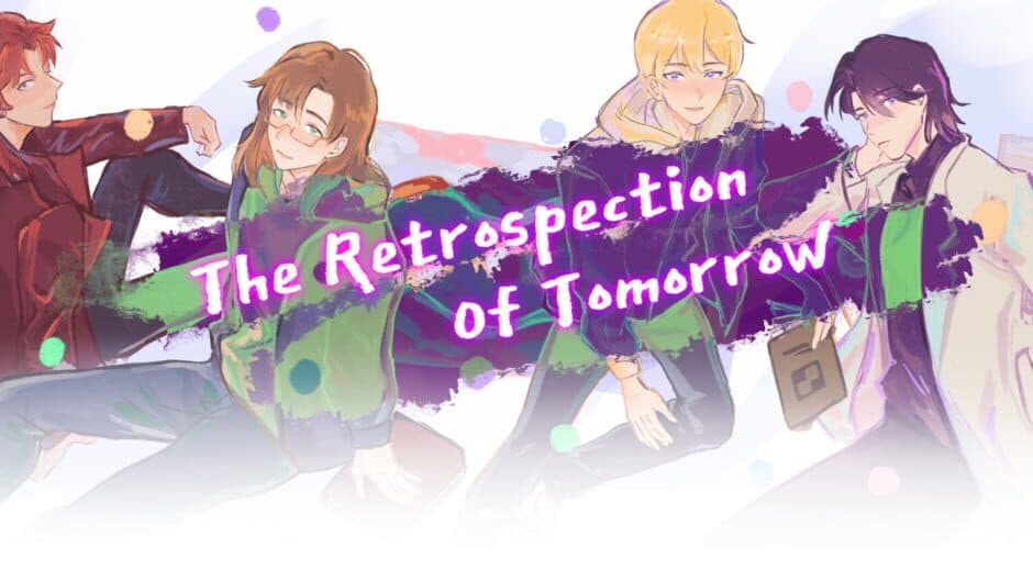 The Retrospection of Tomorrow banner