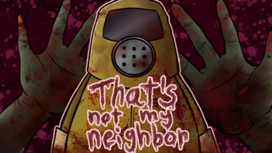 That's Not My Neighbor banner