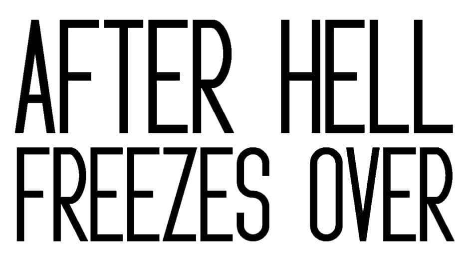 After Hell Freezes Over banner