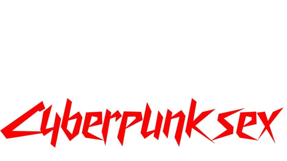 Cyberpunk Sex banner