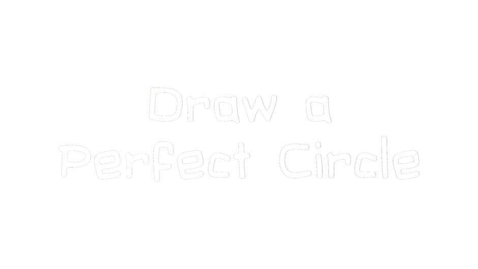 Draw a Perfect Circle banner