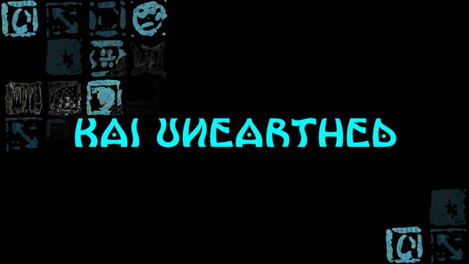 Kai UnEarthed banner