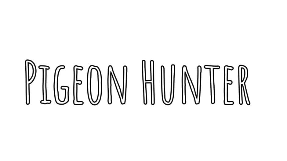 Pigeon Hunter banner
