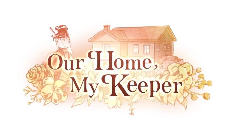 Our Home, My Keeper banner