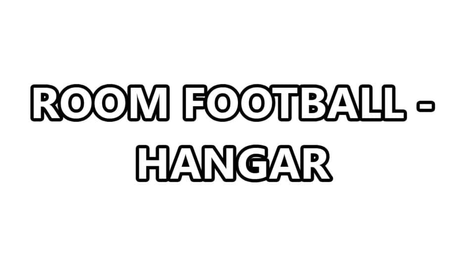Room Football: Hangar banner