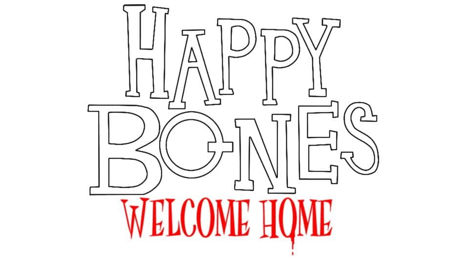 Happy Bones: Welcome Home banner