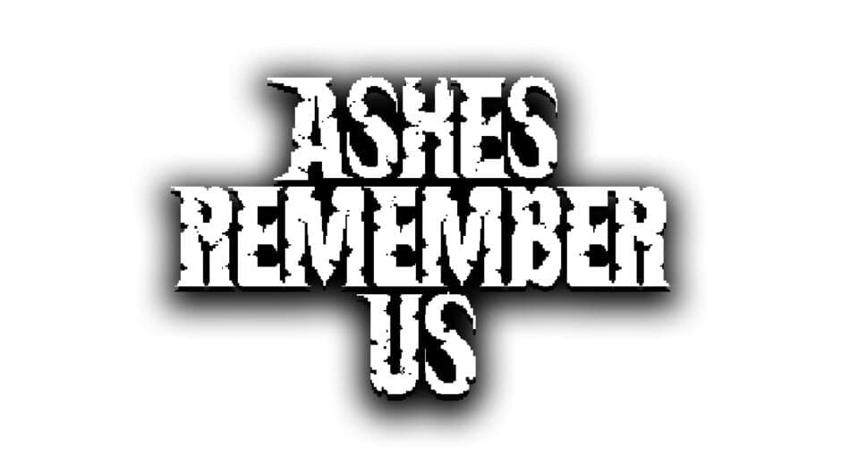 Ashes Remember Us banner