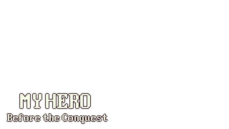 My Hero: Before the Conquest banner
