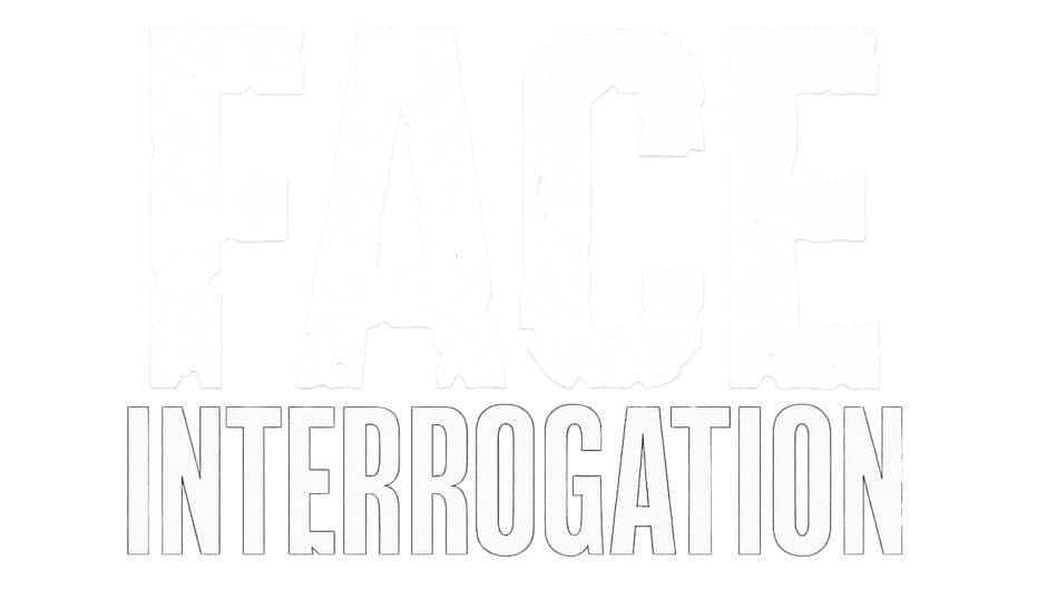 Face Interrogation banner
