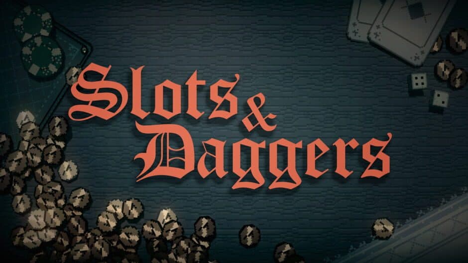Slots & Daggers banner
