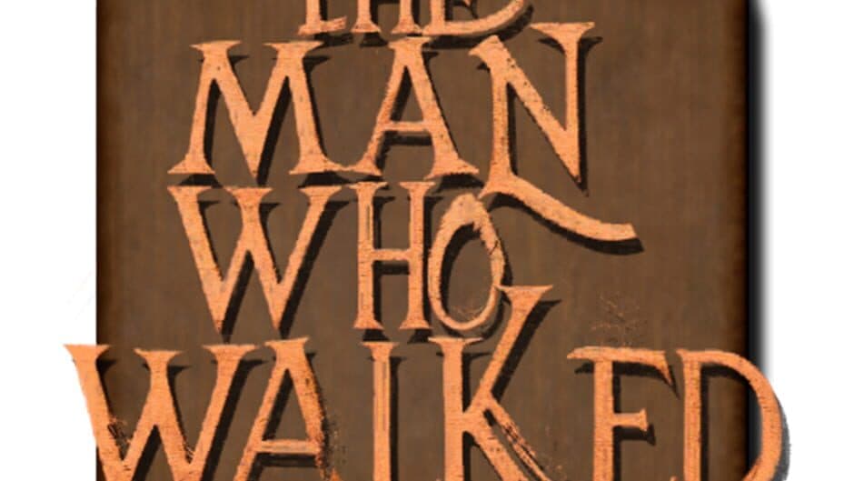 The Man Who Walked banner