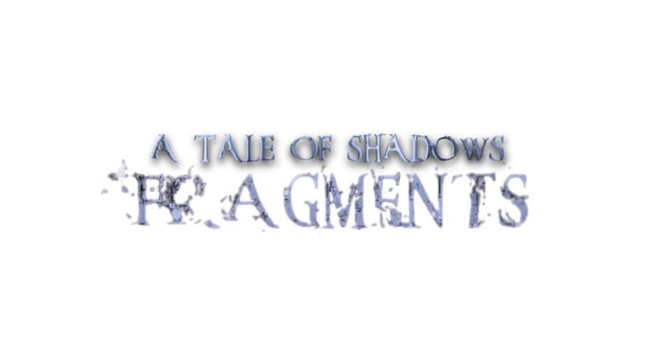 A Tale of Shadows Fragments banner