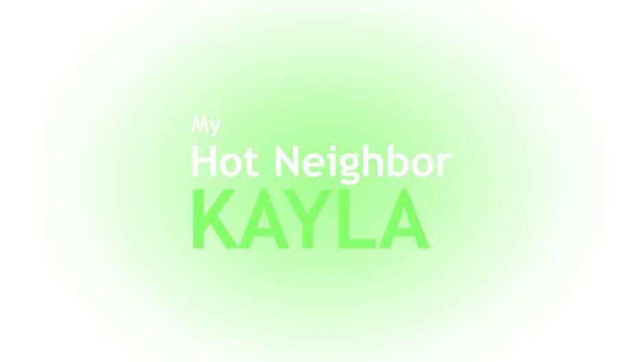 My Hot Neighbor Kayla banner