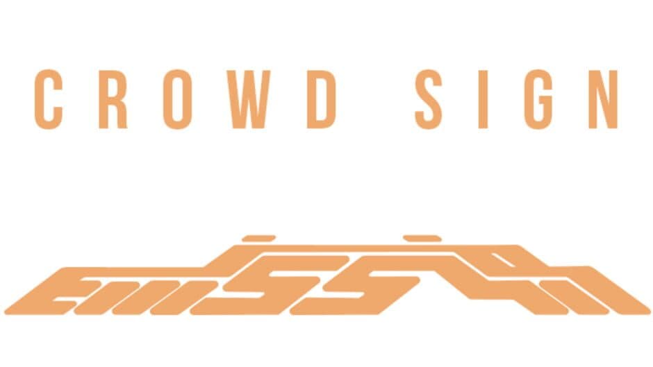 Crowd Sign: Emission banner
