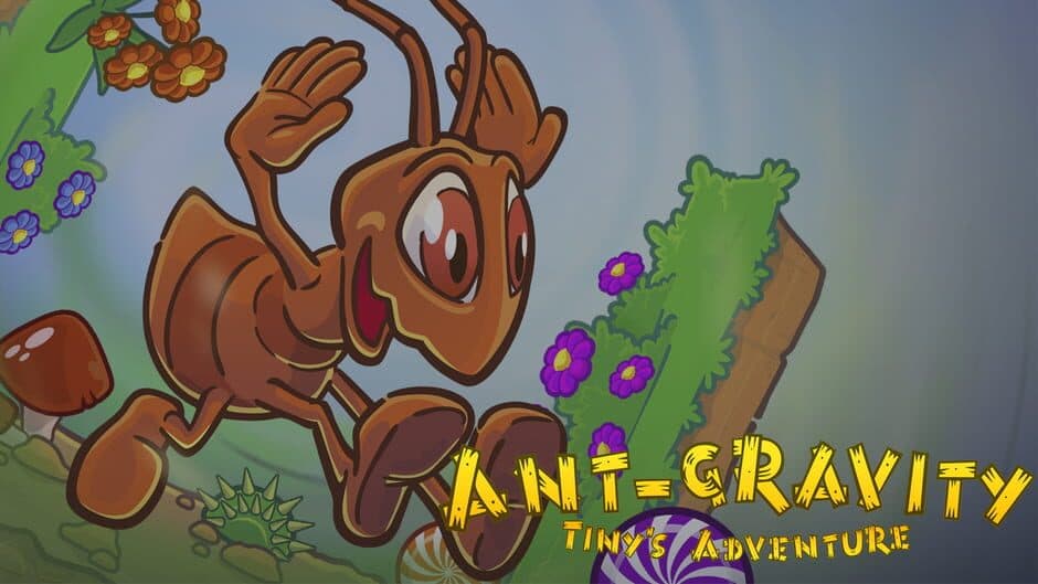 Ant-gravity: Tiny's Adventure banner