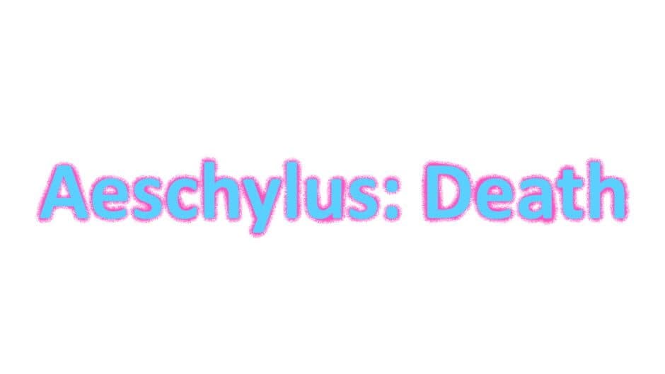 Aeschylus: Death banner