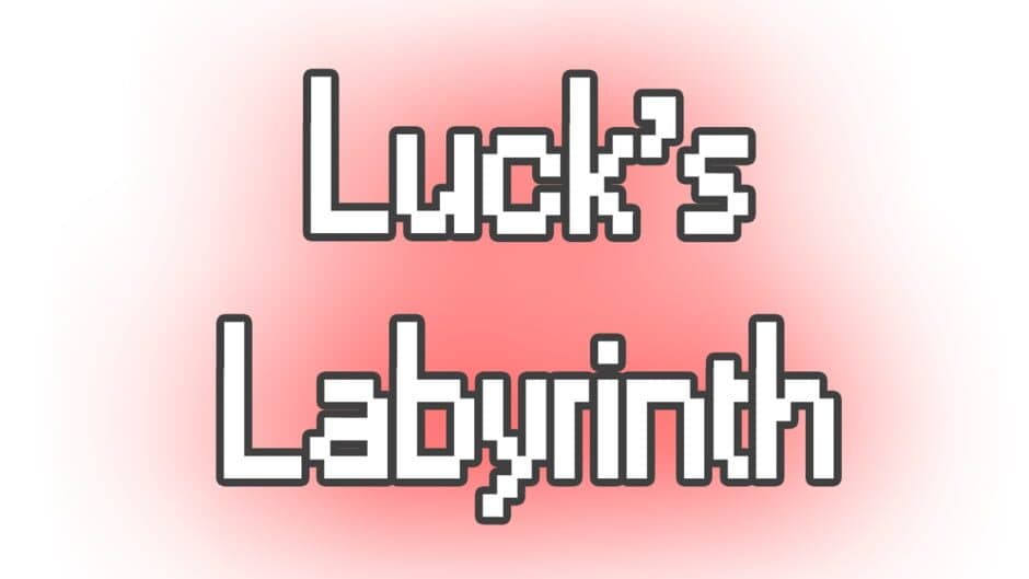 Luck's Labyrinth banner