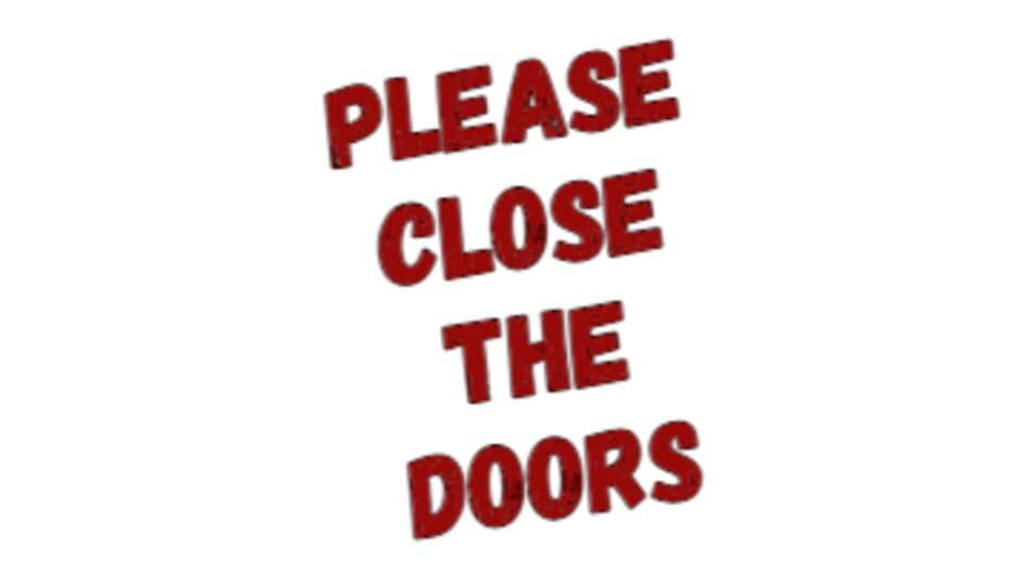Please close the doors banner