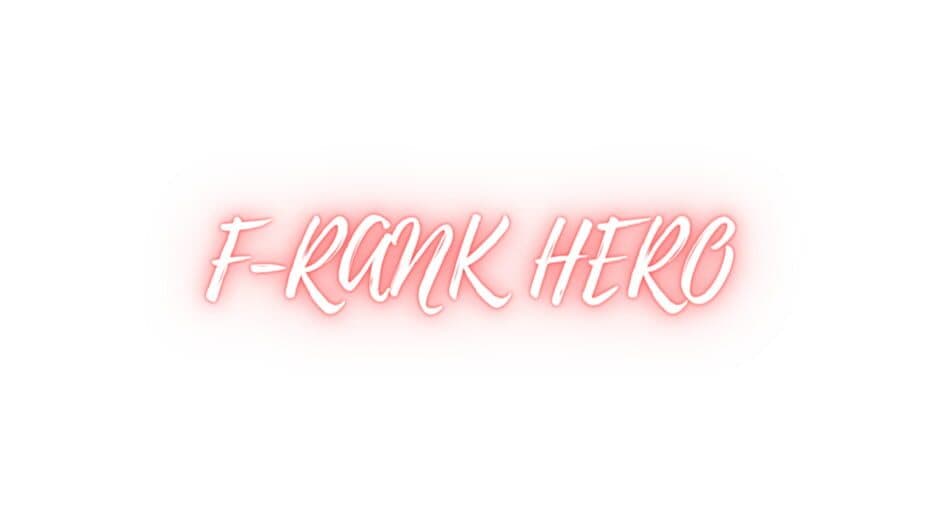 F-Rank Hero Story banner