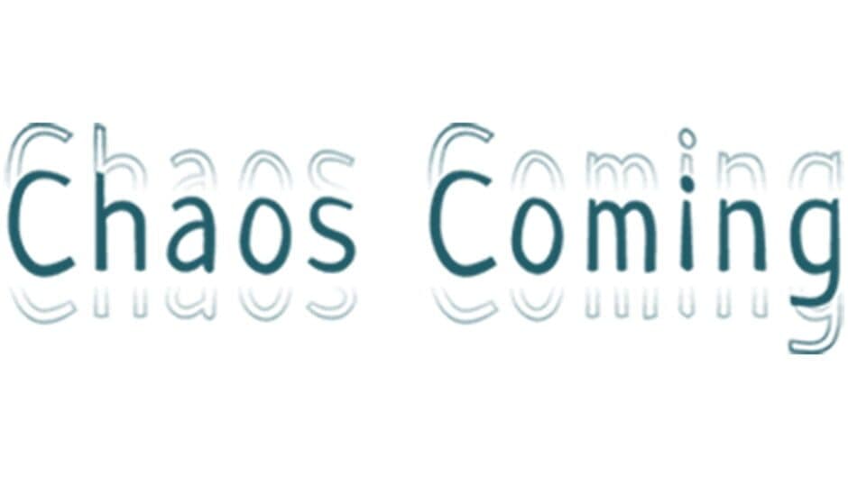 Chaos Coming banner