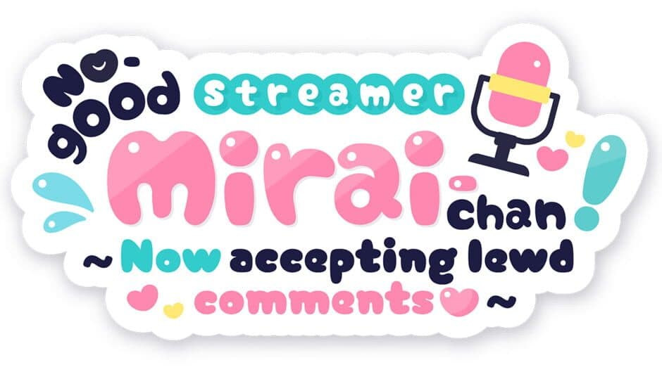 No-good Streamer Mirai-chan! (Now accepting lewd comments) banner