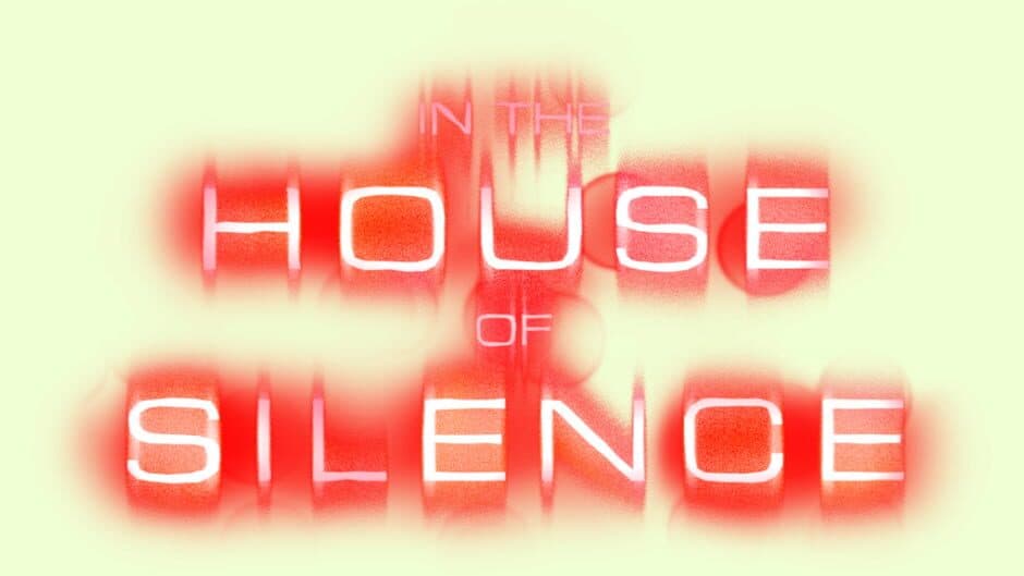 In the House of Silence banner