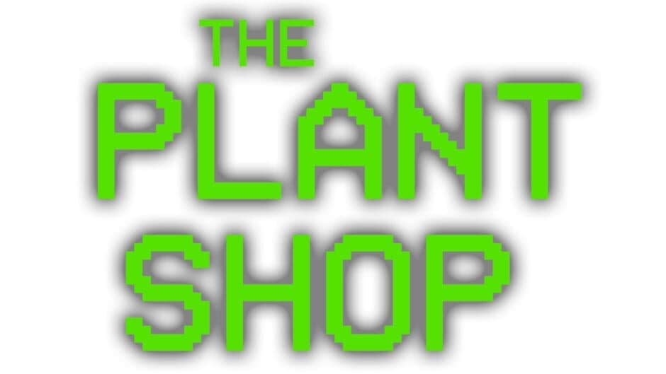 The Plant Shop banner