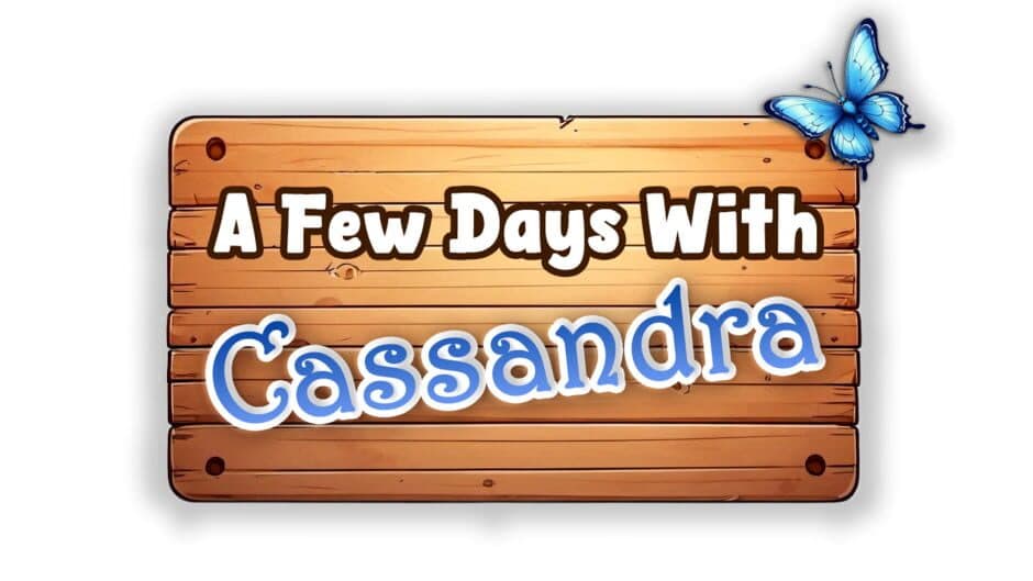 A Few Days With: Cassandra banner