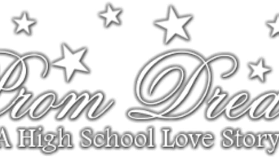 Prom Dreams: A High School Love Story banner