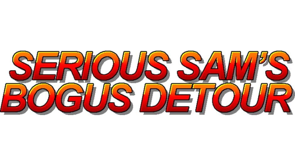 Serious Sam's Bogus Detour banner