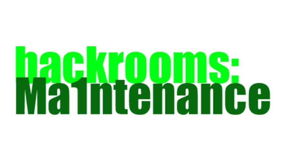 Backrooms: Maintenance banner