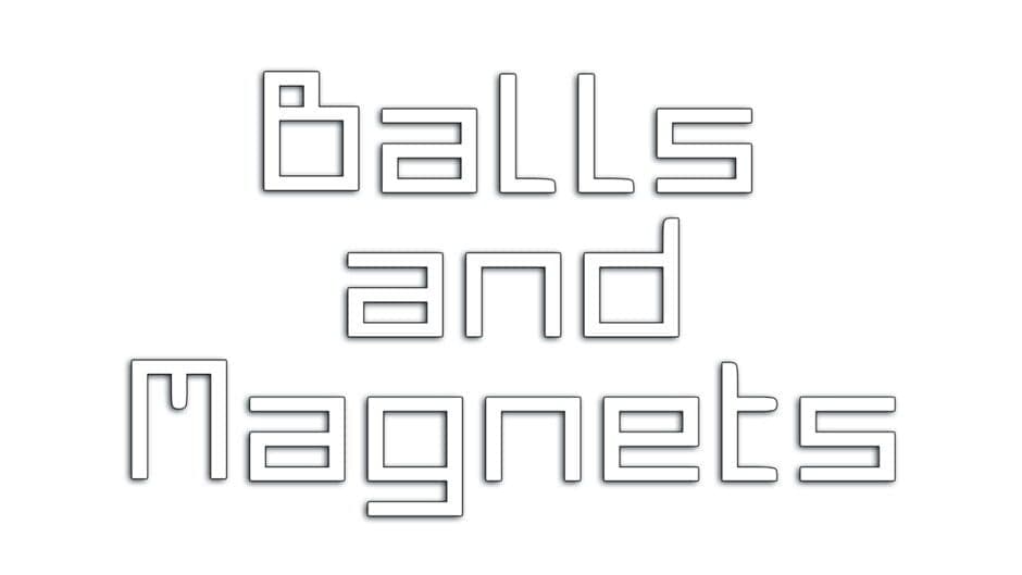 Balls and Magnets banner