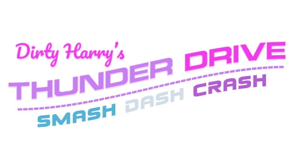 Dirty Harry's Thunder Drive banner