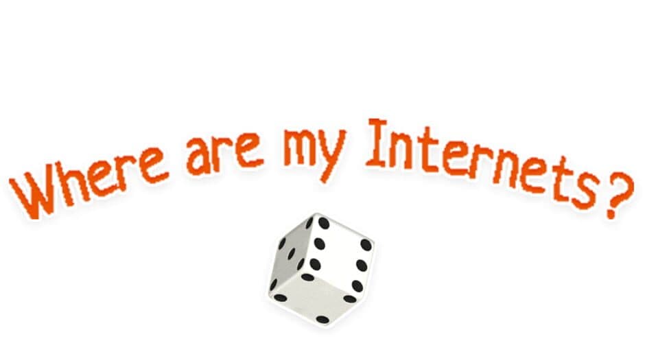 Where are my Internets? banner