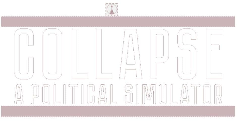 Collapse: A Political Simulator banner