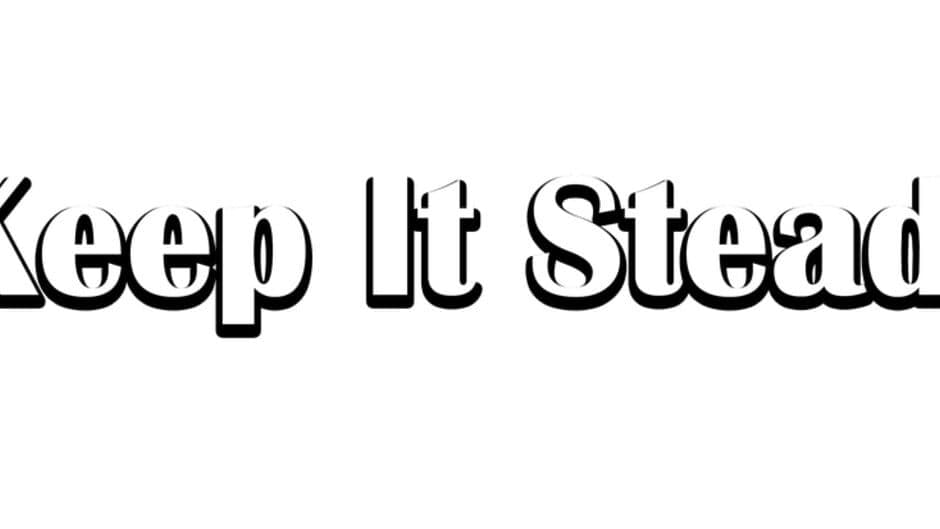 Keep It Steady! banner