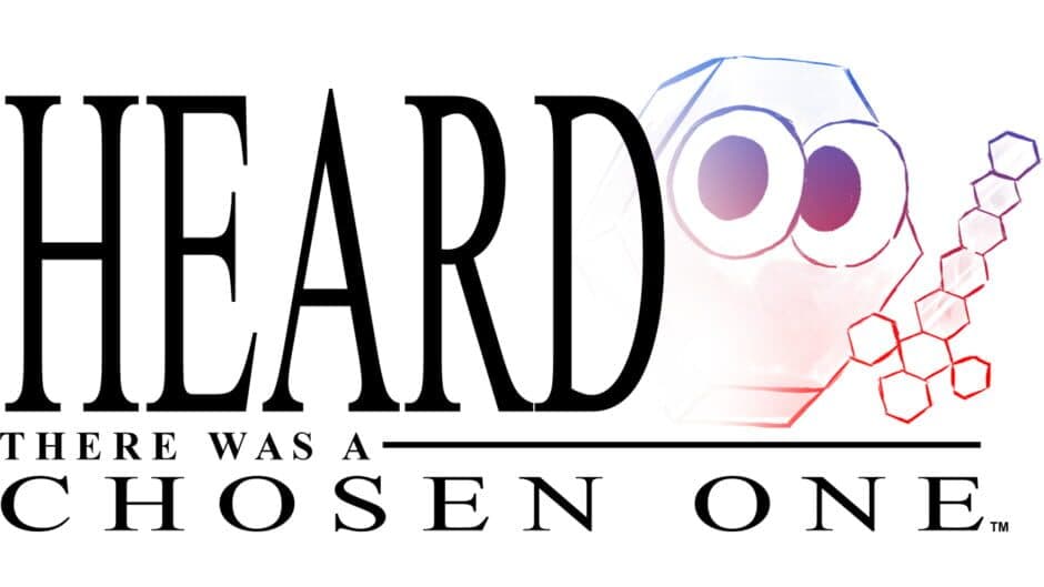 Heard There Was A Chosen One banner