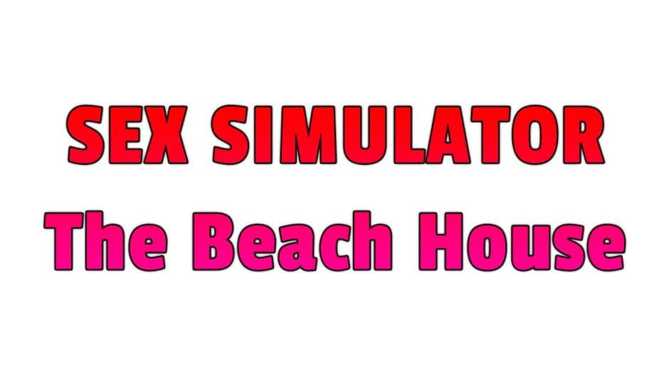 Sex Simulator: The Beach House banner