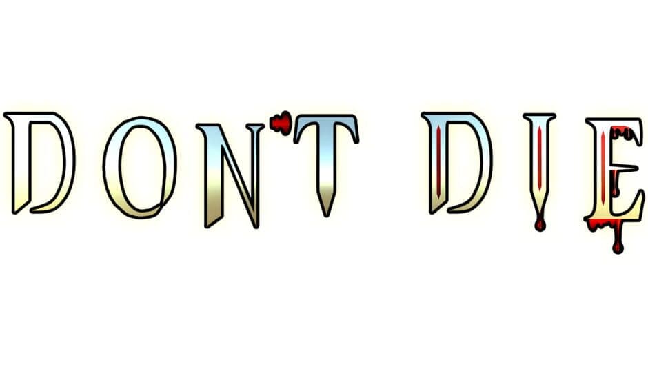 Don't Die banner