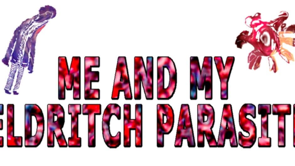 Me and My Eldritch Parasite banner