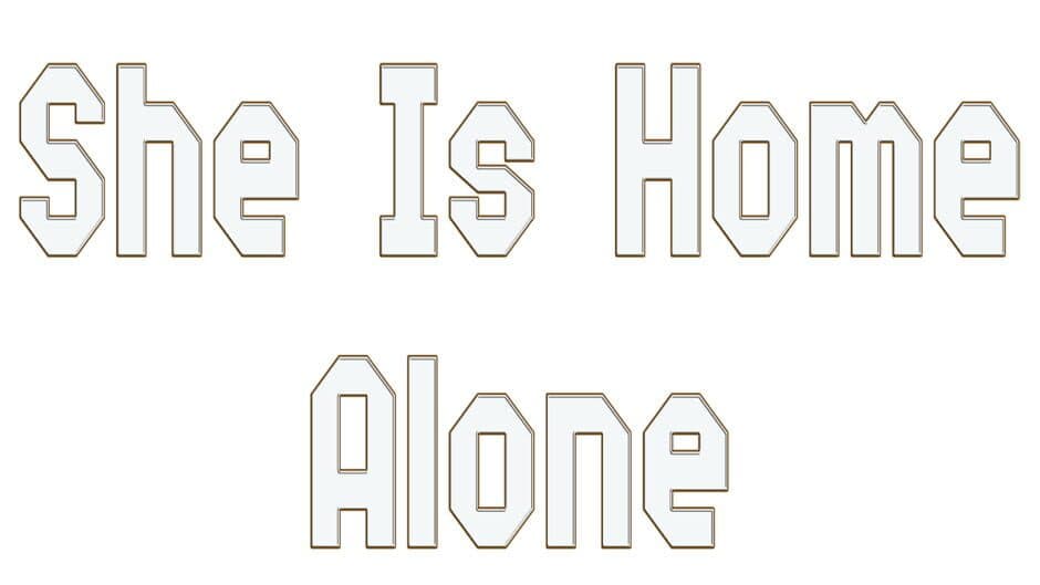 She is Home Alone banner
