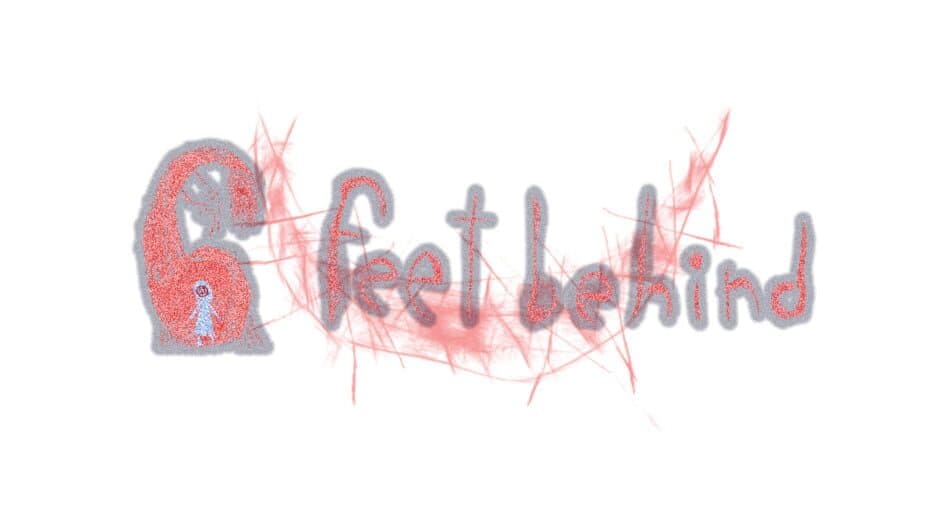 6 Feet Behind banner