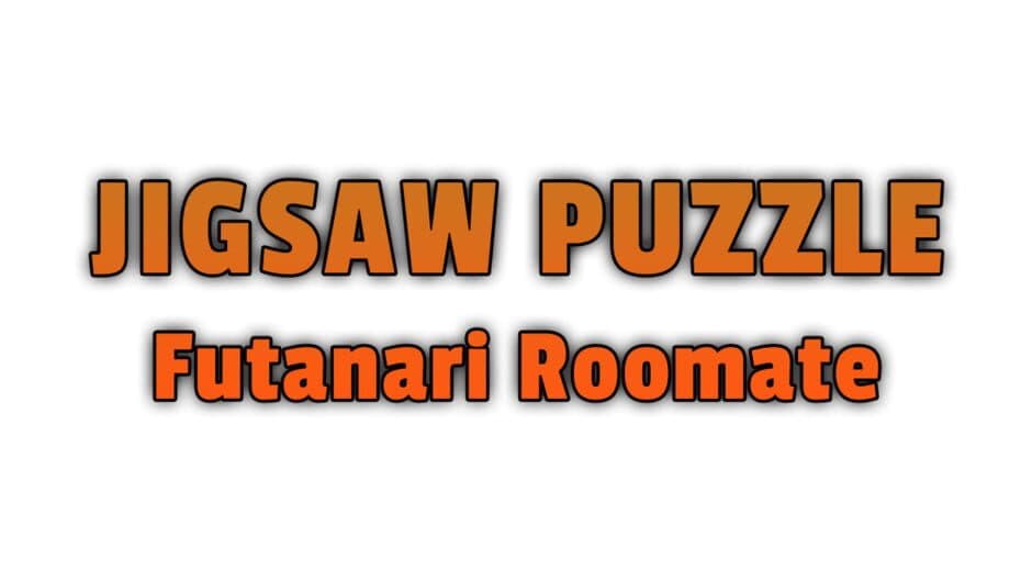 Jigsaw Puzzle: Futanari Roomate banner