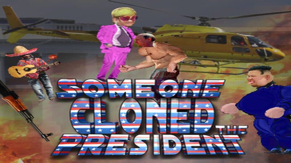 Someone Cloned The President banner