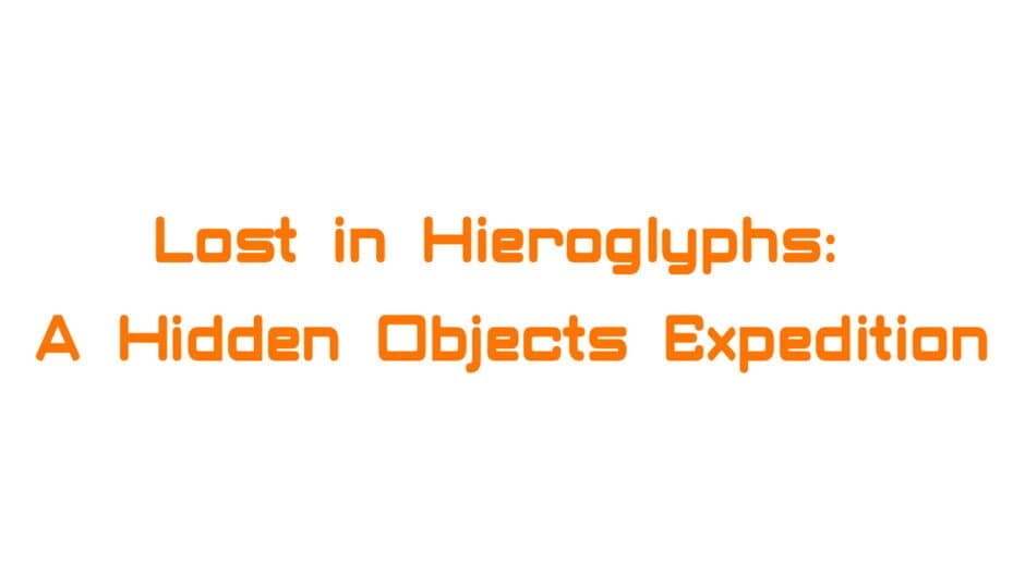 Lost in Hieroglyphs: A Hidden Objects Expedition banner