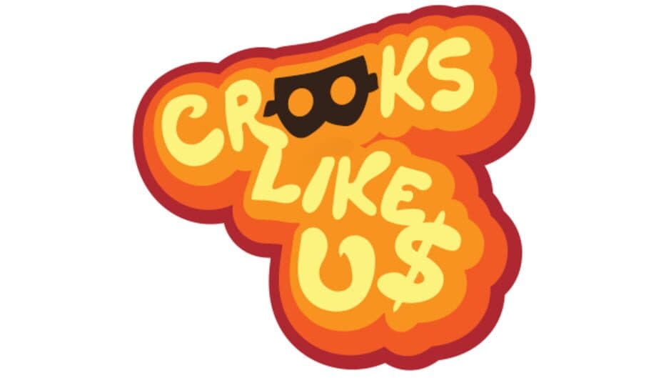 Crooks Like Us banner