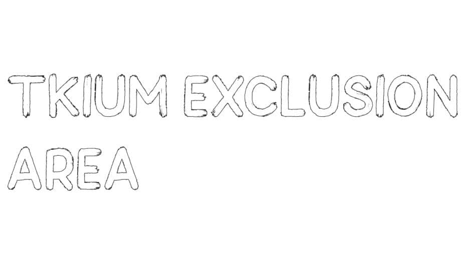 Tkium Exclusion Area banner