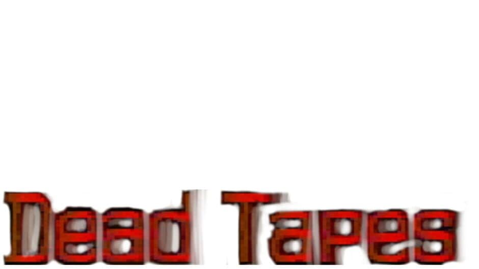 Dead Tapes: Fading Father banner